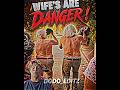 Wife's Are Danger ! 💀