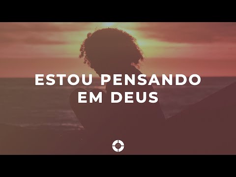 Estou Pensando em DEUS ~ Padre Zezinho (Letra/Lyric Video)