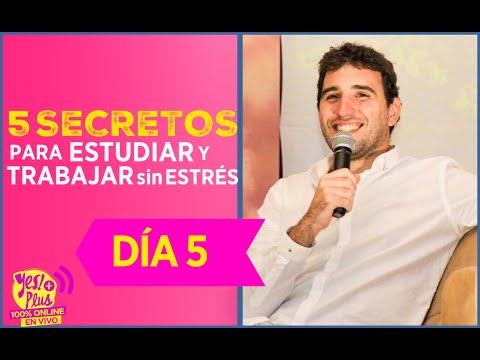 😃 5 Secretos para ESTUDIAR Y TRABAJAR SIN ESTRÉS