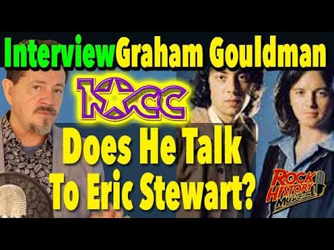 Does 10cc's Graham Gouldman Still Talks to Eric Stewart? Fan Questions