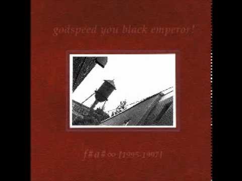 Godspeed You! Black Emperor - F♯A♯∞ [1995-1997] (HQ) [full album]