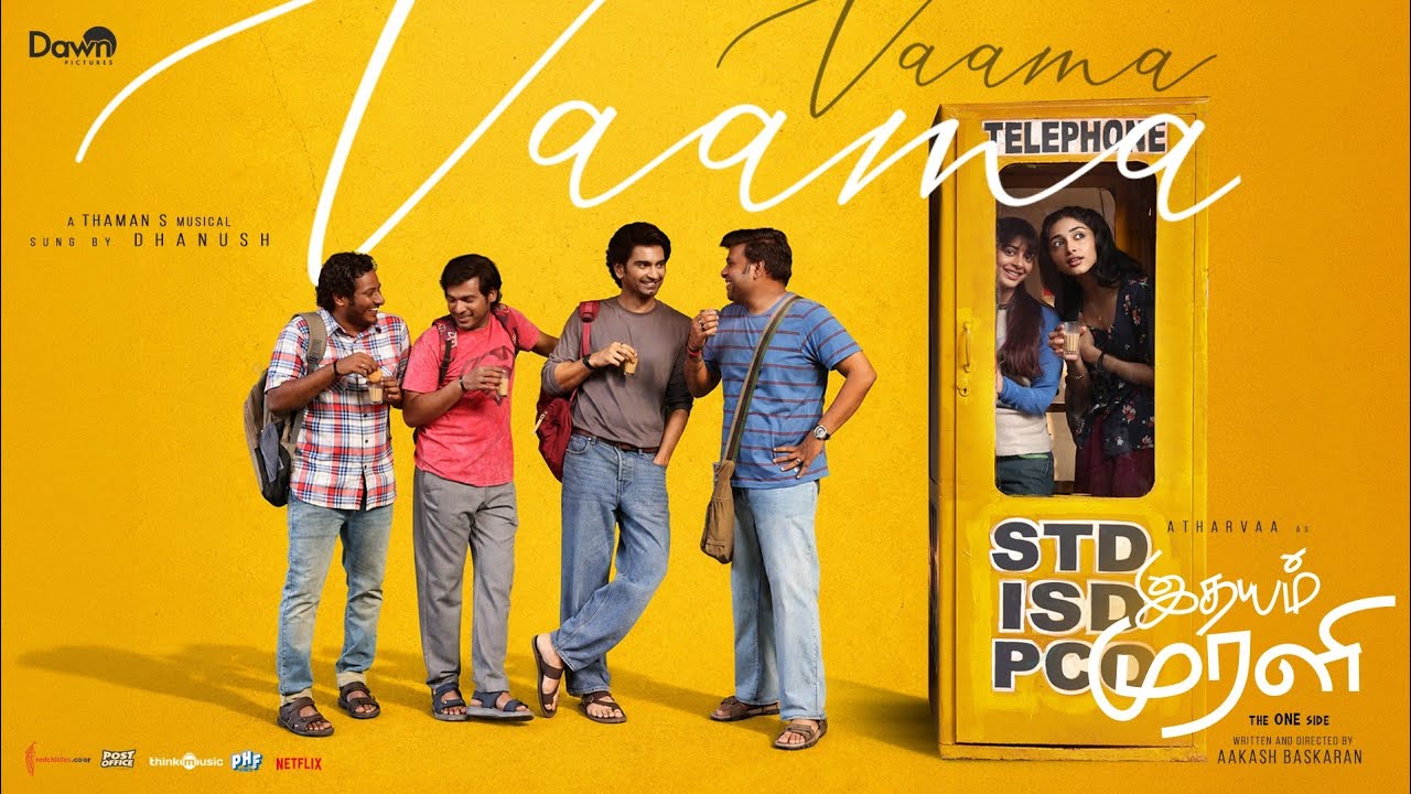 Vaama Vaama | Idhayam Murali | Atharvaa | Preity Mukundhan | Thaman S | Dhanush | Aakash Baskaran