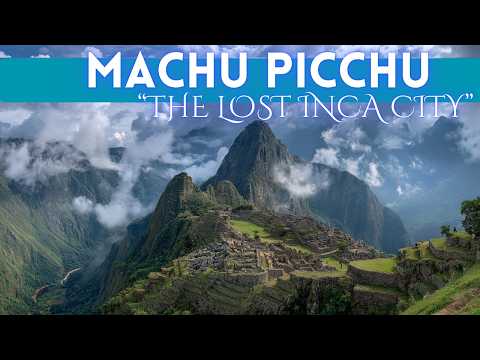 Machu Picchu Peru Travel Guide: Everything to Know Before Visiting