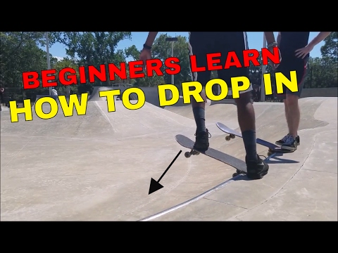 BEGINNERS LEARN HOW TO DROP IN FOR THE FIRST TIME | BEGINNERS SKATE