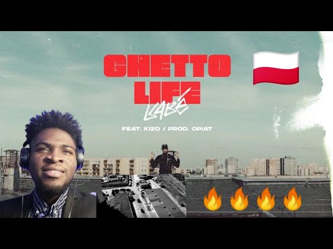 African🇬🇭Reacts To Polish🇵🇱 Rap - Kabe ft. Kizo - GHETTO LIFE (prod. Opiat)