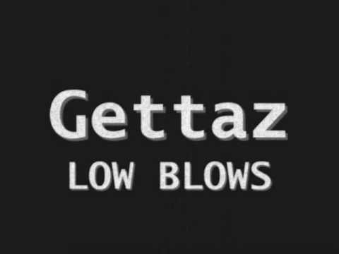 Gettaz - Low Blows (Prod. Nitruzz) NEW GRIME 2010