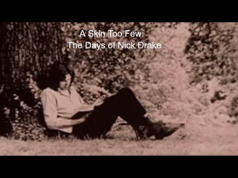 A Skin Too Few - The Days of Nick Drake (2000)