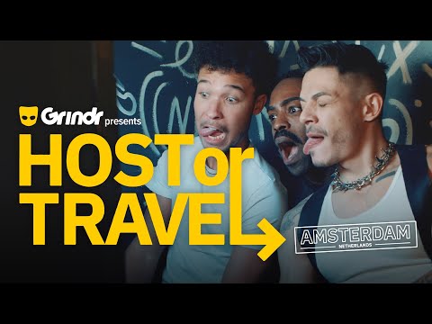 Grindr Presents: Host or Travel - Amsterdam