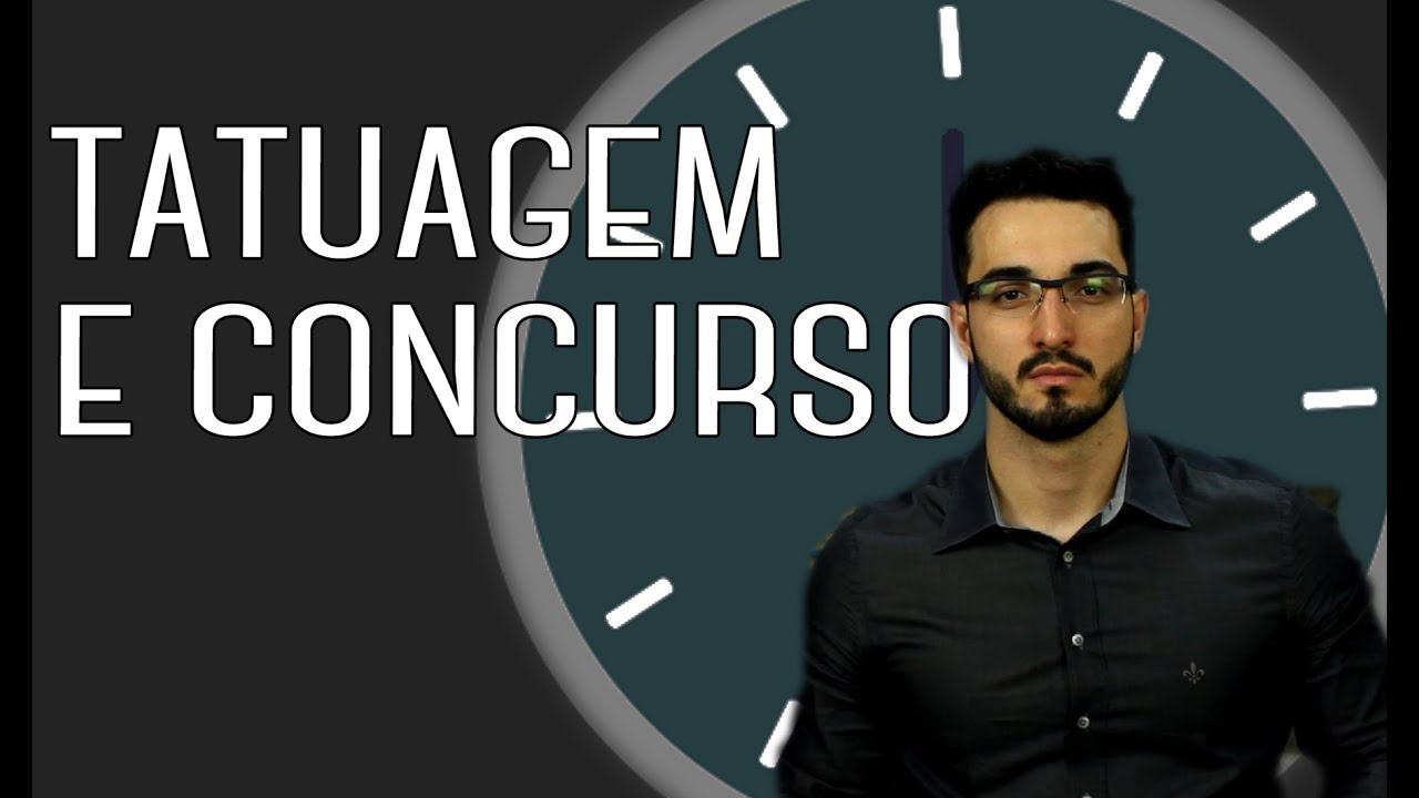 Tatuagens e Concursos Públicos em 3 Minutos