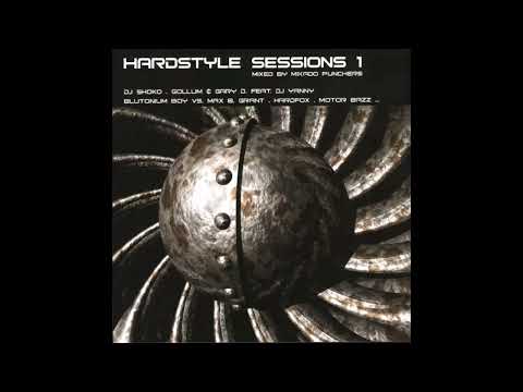 Hardstyle Sessions Vol. 1 - CD1