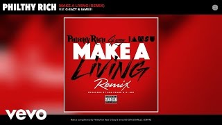 Philthy Rich - Make a Living (Remix) (Audio) ft. G-Eazy, Iamsu!