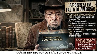 "O Brasil Não é um País Para Viver e Prosperar"