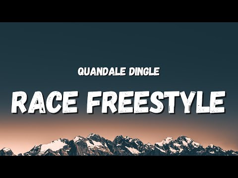 Quandale Dingle - The Race Freestyle (Lyrics) | she said Pass the weed I don’t like to pass the gas