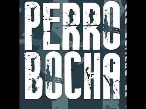 Y Asi Me Va - Perro Bocha