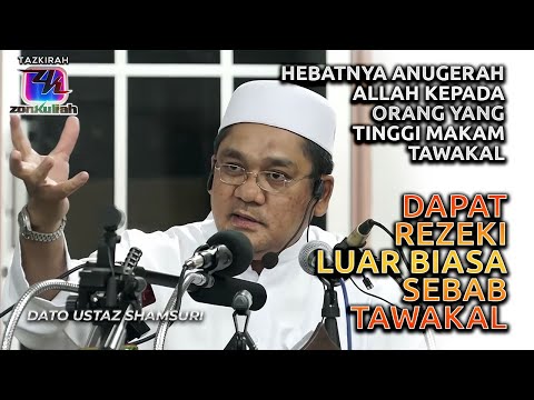 TAZKIRAH : Kisah Ajaiban Tawakal - Ustaz Shamsuri Ahmad