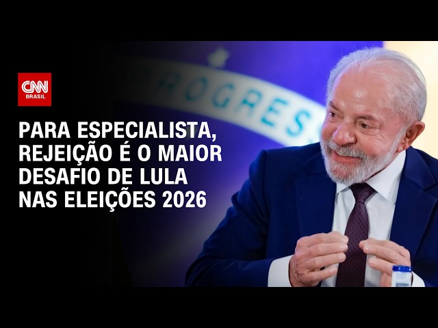 REJEIÇÃO deve ser a principal dificuldade de LULA NAS ELEIÇÕES deste ano, diz especialista