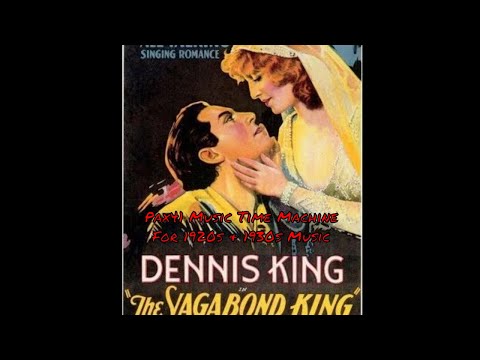 1925 Hit Broadway Music - Dennis King - Song Of The Vagabonds @Pax41
