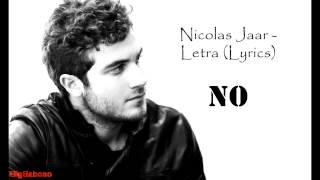 Nicolas Jaar - No (Lyrics - Letra)