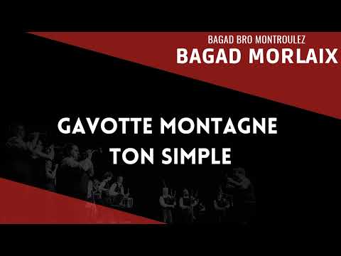 Gavotte Montagne Ton Simple - Bagad Sonerien Bro Montroulez