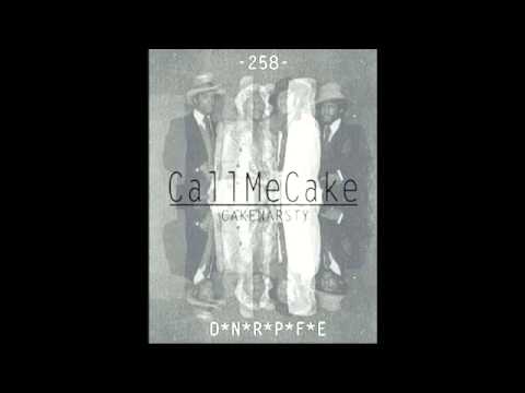 Call Me Cake - Cake Narsty +TheBay258+