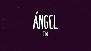 TINI - ángel (Letra/Lyrics)
