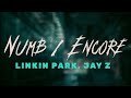 Linkin Park JAY Z Numb Encore Lyrics