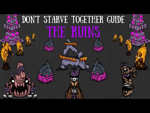 Don't Starve Together Guide: The Ruins