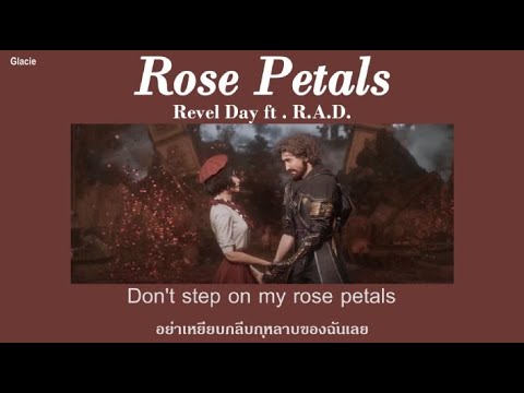 [THAISUB] Revel Day ft . R.A.D. - Rose Petals แปลไทย