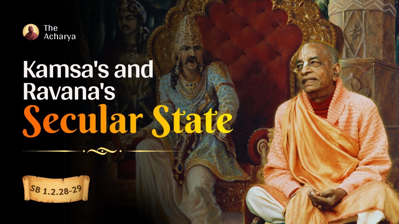 Kamsa's and Ravana's Secular State | Srila Prabhupada | SB 1.2.28-29