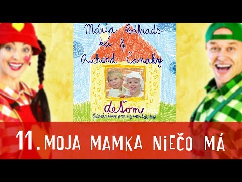 Moja mamka niečo má - SPIEVANKOVO | CD - DEŤOM 1