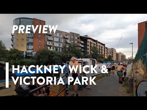 WALKING: LONDON - Hackney Wick and Victoria Park - PREVIEW