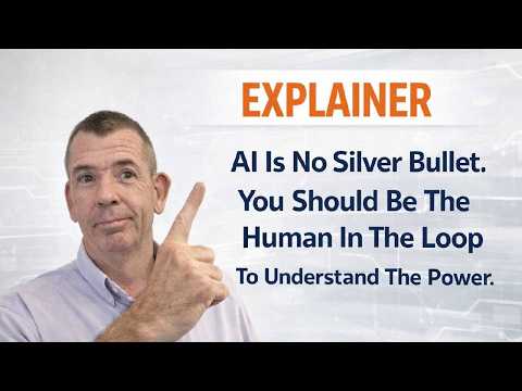 AI is NO Silver Bullet  for your Business You Should be The Human In The LoopTo Understand the Power