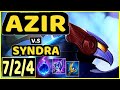 AZIR vs SYNDRA - 7/2/4 KDA MID GAMEPLAY - NA Ranked GRANDMASTER AZIR vs SYNDRA - 7/2/4 KDA MID GAMEPLAY - NA Ranked GRANDMASTER