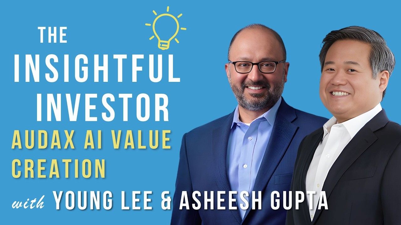 #113 - Young Lee & Asheesh Gupta: Audax AI Value Creation