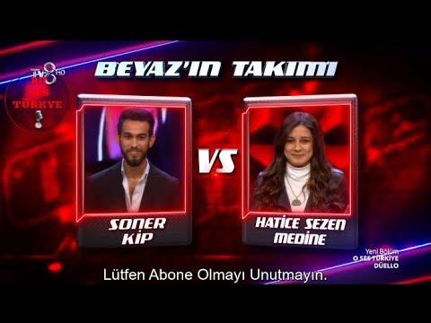 O Ses Türkiye - Soner KİP - Hatice Sezen MEDİNE - Vazgeçtim