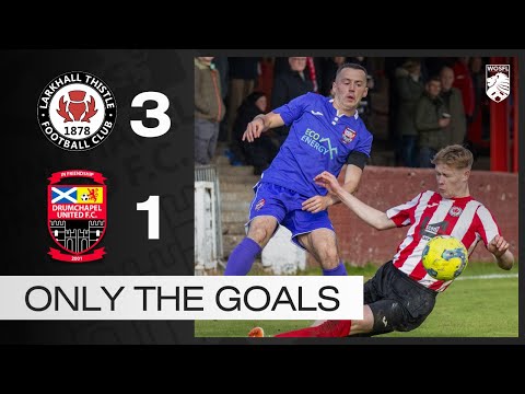 Only The Goals vs Larkhall Thistle | WOSFL Cup 1st Round