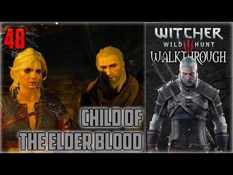 Child of the Elder Blood (Battle Preparations) - Witcher 3 Wild Hunt Walkthrough #48