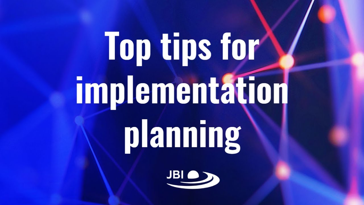 Top tips for implementation planning