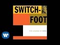 Switchfoot - Edge of My Seat [Official Audio]