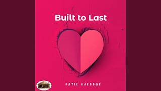 Built to Last