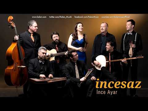 İncesaz - İnce Ayar I Peşindeyim © 2017 Kalan Müzik