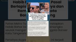 Habib Bahar Jadi Tersangka Penganiayaan Anggota Banser, Dijerat Pasal Berlapis