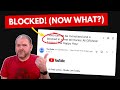 YouTube Video BLOCKED What Now