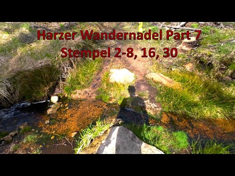 Alle Harzer Wandernadel Part 7 - Stempel 2-8, 16, 30