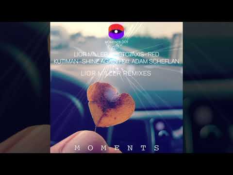 Kutiman  - Shine Agian - Feat Adam Scheflan - Lior Miller Remix