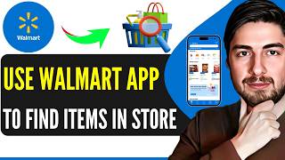 How To Use Walmart App To Find Items In Store (2026)
