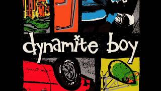 14 ◦ Dynamite Boy - Strive  (Demo Length Version)