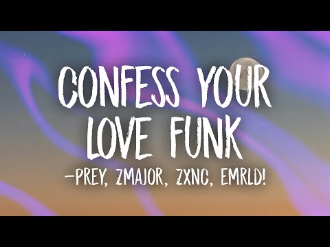 CONFESS YOUR LOVE FUNK