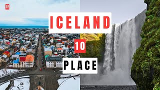 Top 10 Must Visit Place In Iceland