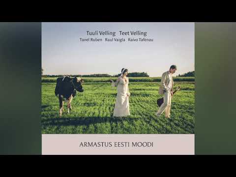 Tuuli ja Teet Velling – CD "Armastus eesti moodi" helinäited / album preview